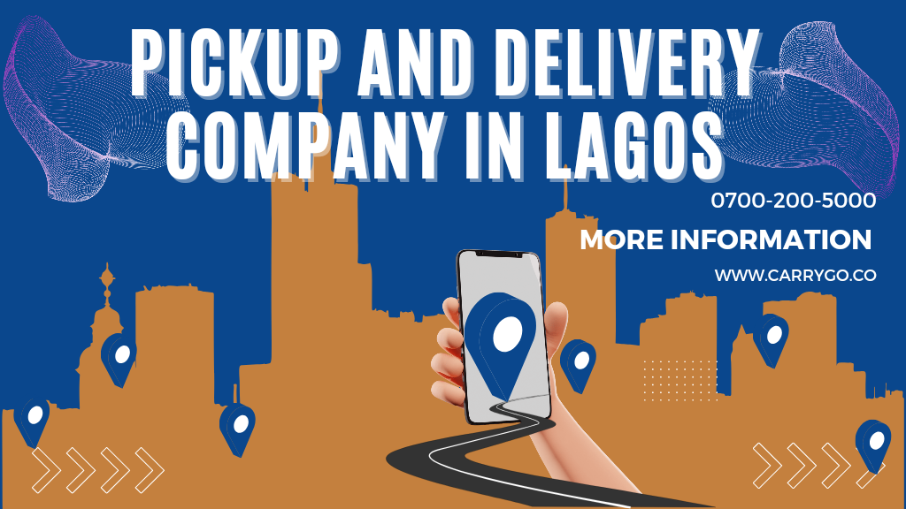 Pickup and Delivery Company in Lagos
